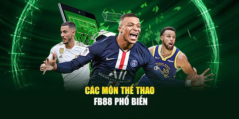Các môn thể thao FB88 phổ biến