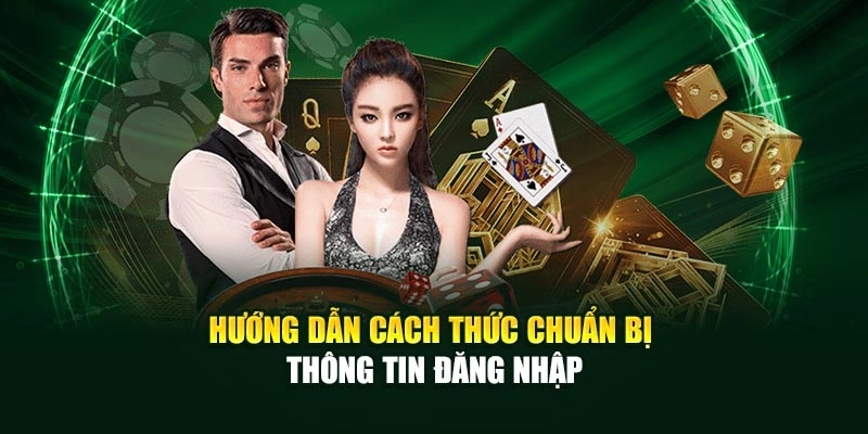 Hướng dẫn cách thức chuẩn bị thông tin đăng nhập