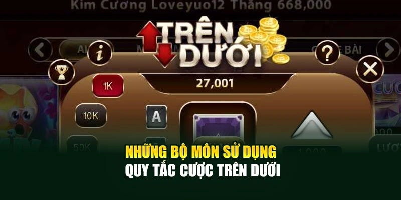 Những bộ môn sử dụng quy tắc cược Trên Dưới
